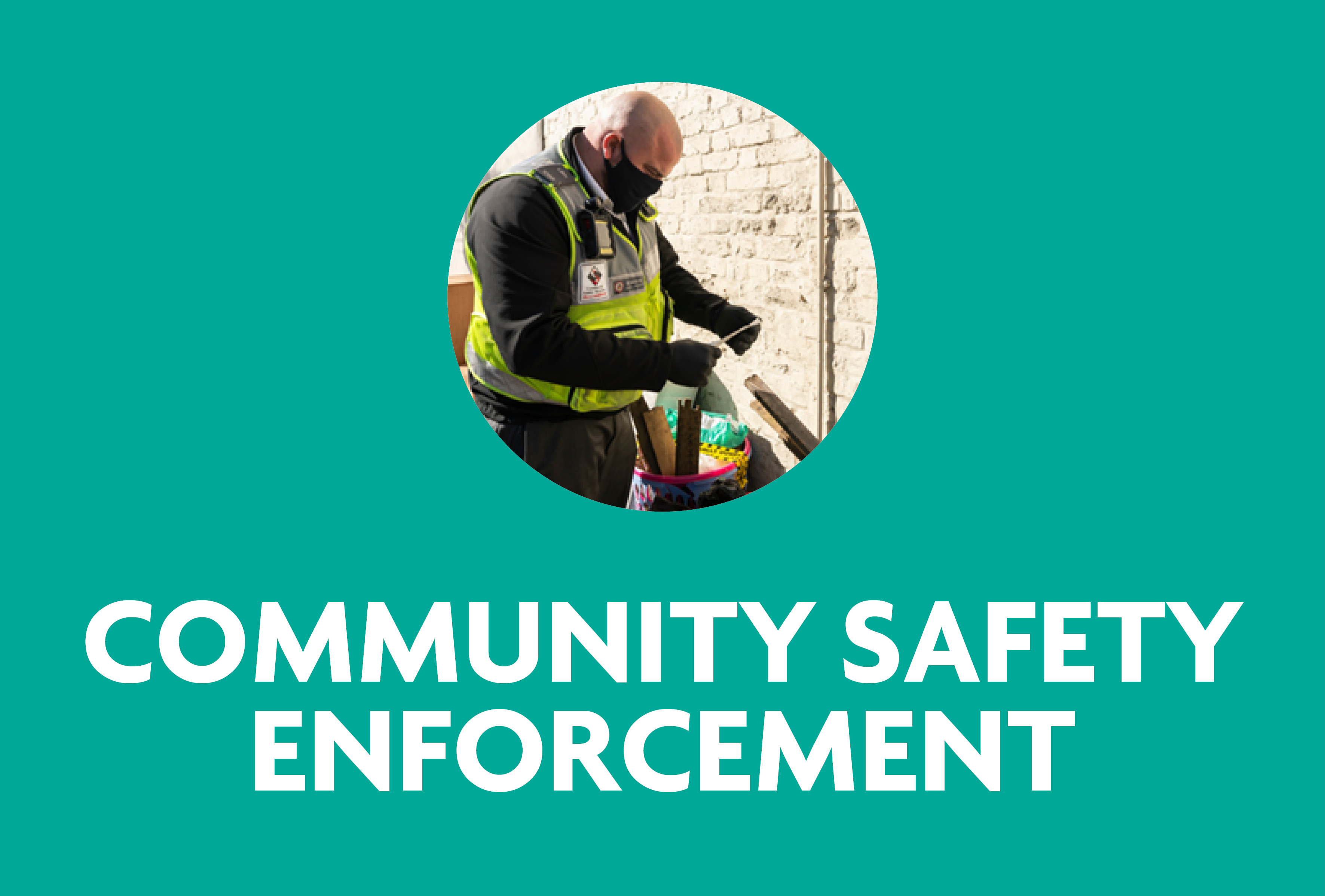 Community Safety Enforcement