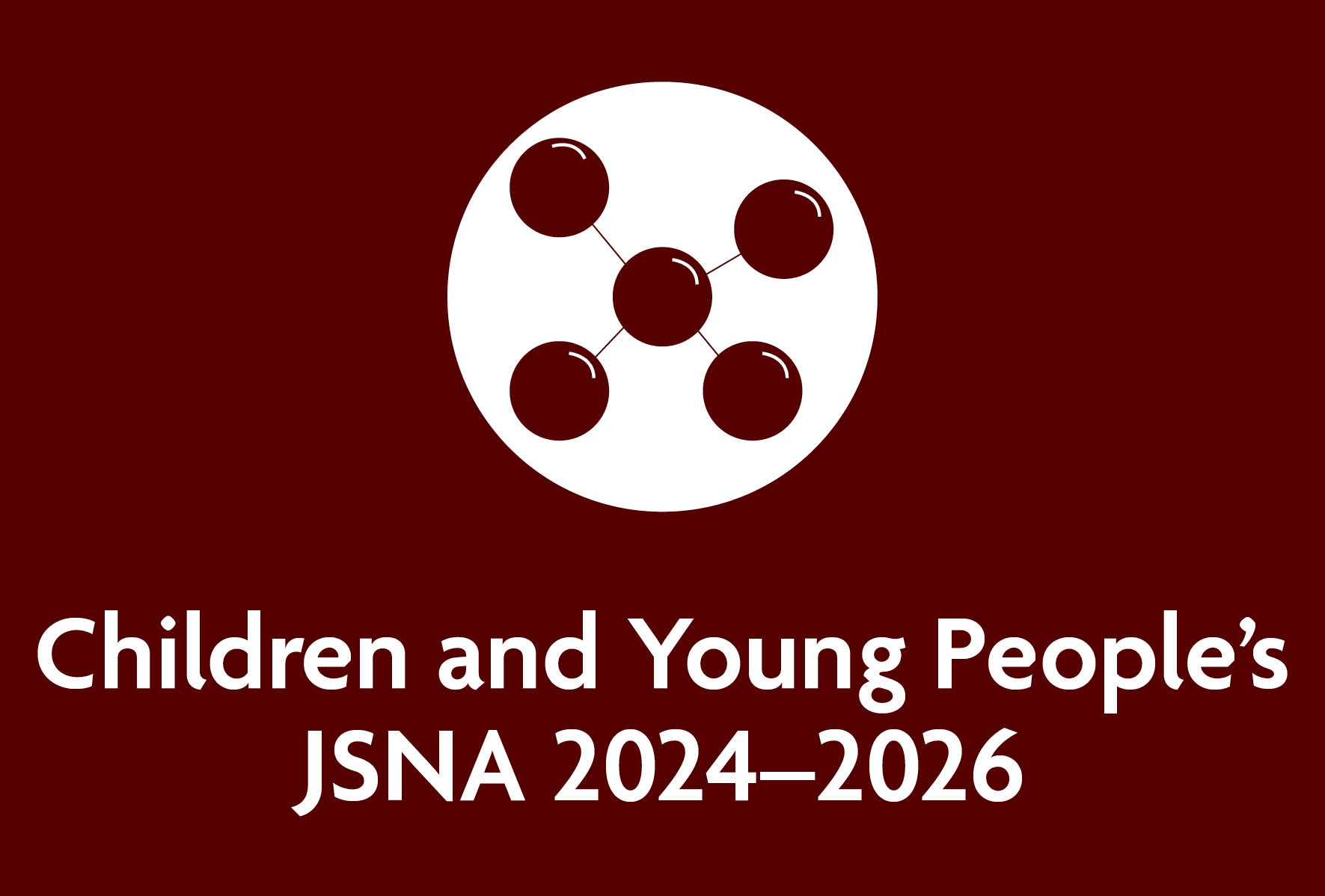Children and young people's jsna 2024 2026
