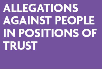 Allegations against people in positions of trust