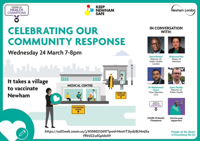 Celebrating our Community Response. Wednesday 24 March 7-8pm. It takes a village to vaccinate Newham.