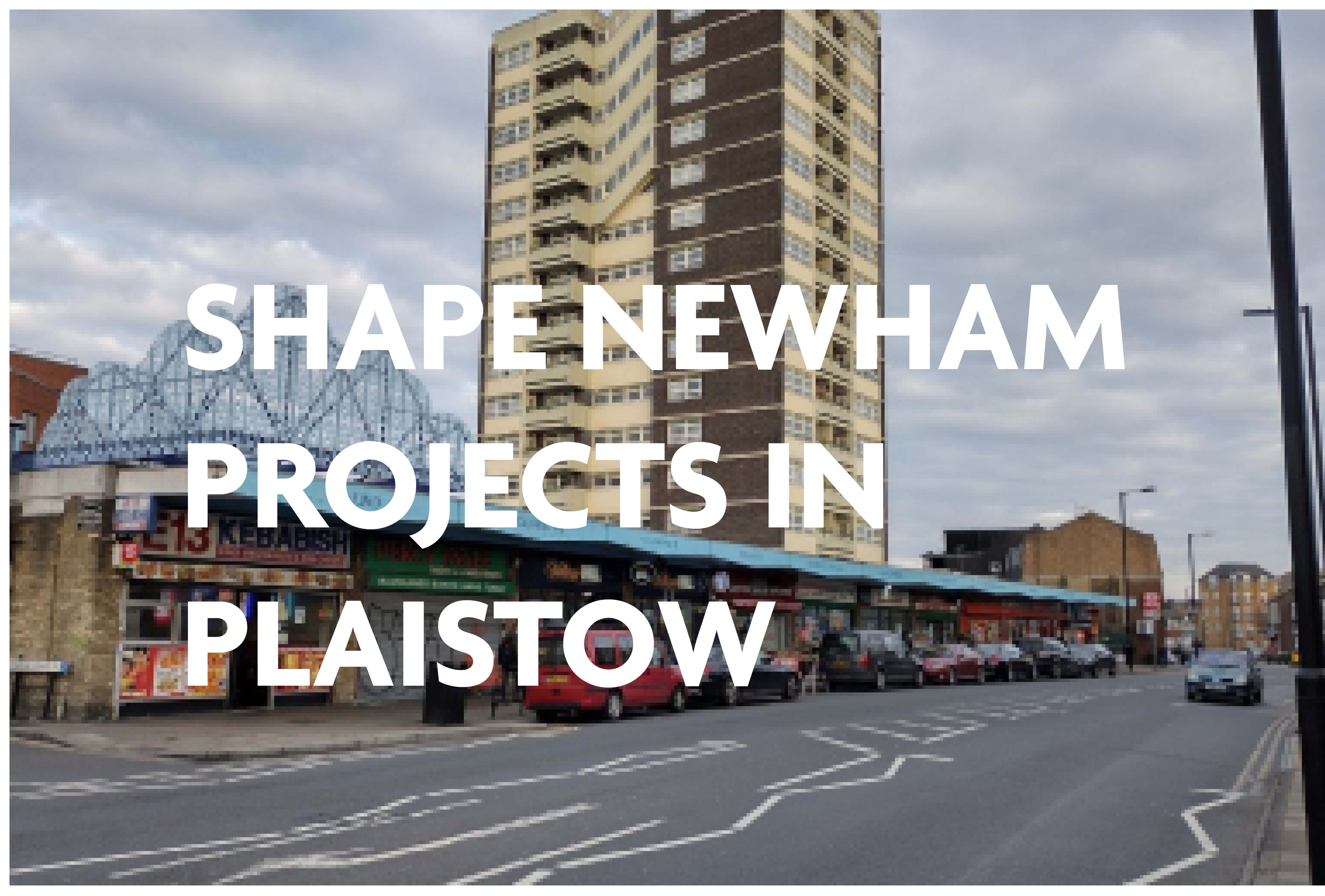 Projects in Plaistow